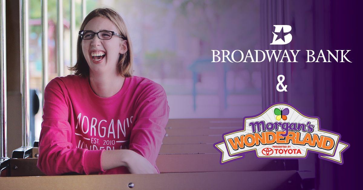 Broadway Bank and Morgan's Wonderland logos